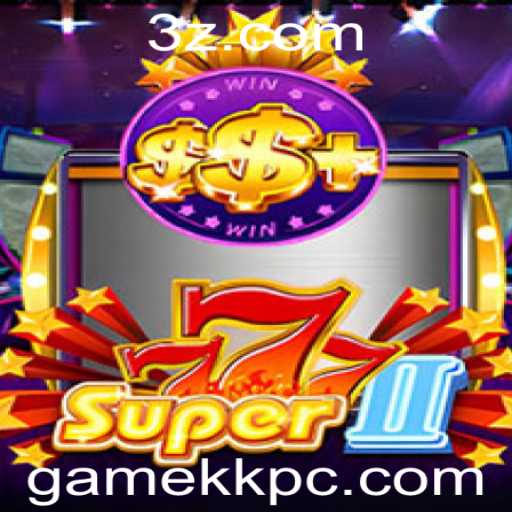 Descubra o Envolvente Mundo de Super777II